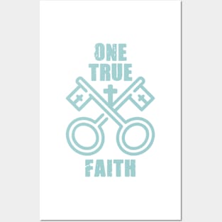 One True Faith - Keys to Heaven Posters and Art